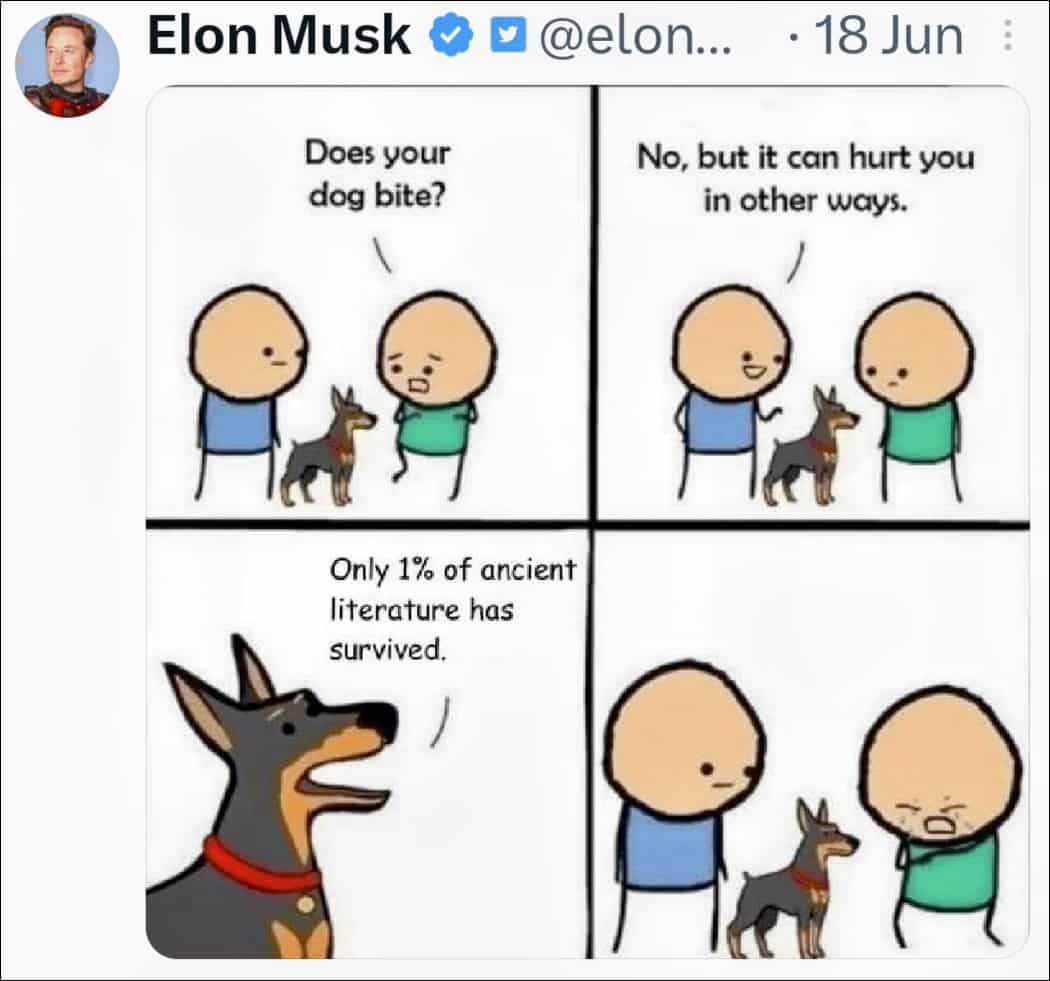 An Elon Musk tweet lamenting the loss of ancient literature